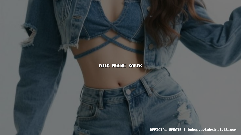 adik ngewe kakak