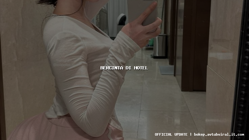bercinta di hotel