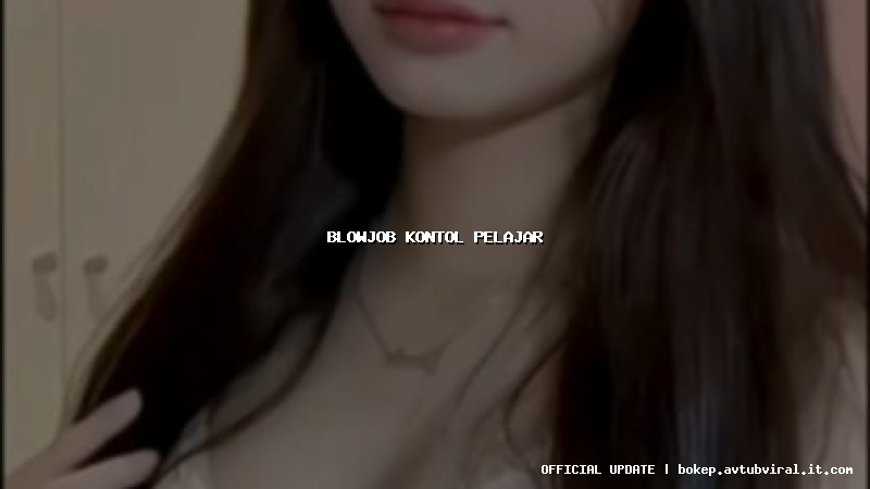 blowjob kontol pelajar