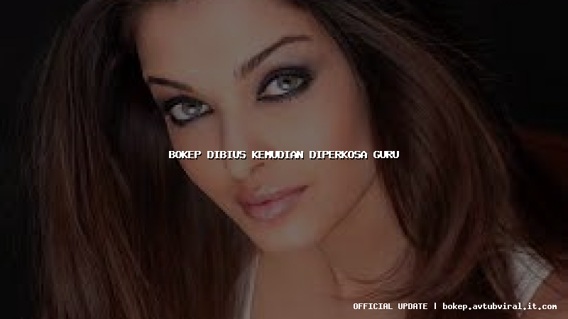 bokep dibius kemudian diperkosa guru