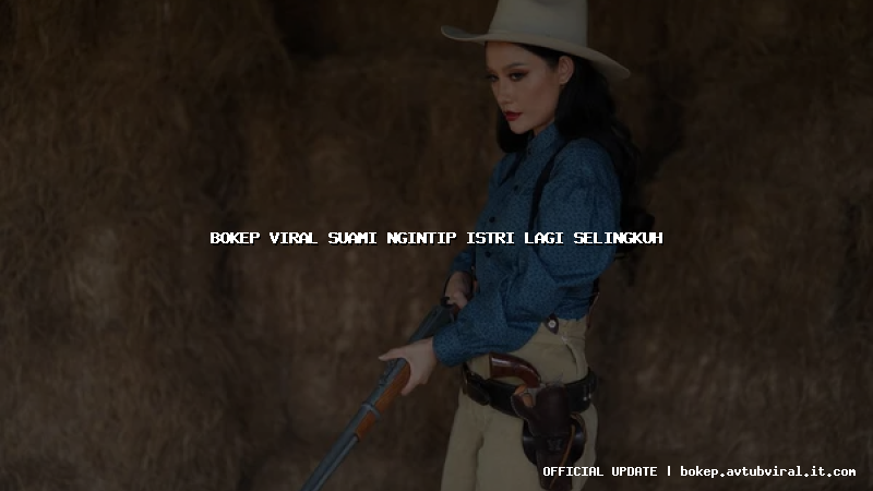 bokep viral suami ngintip istri lagi selingkuh