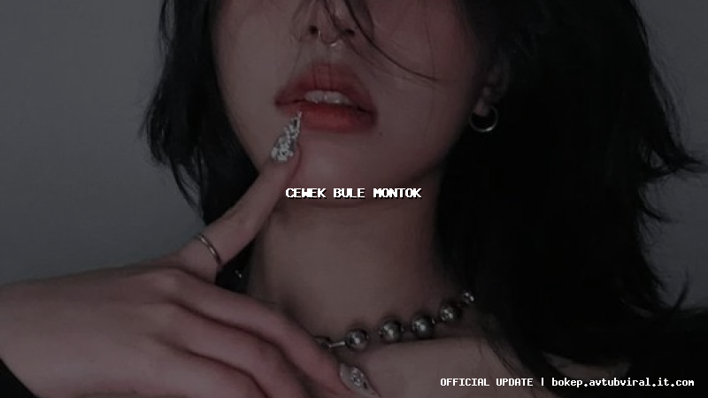 cewek bule montok