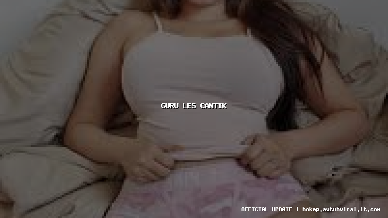 guru les cantik