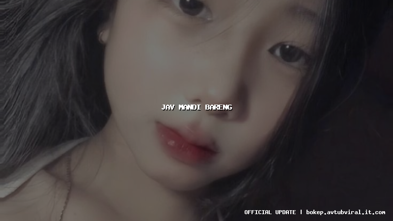 jav mandi bareng