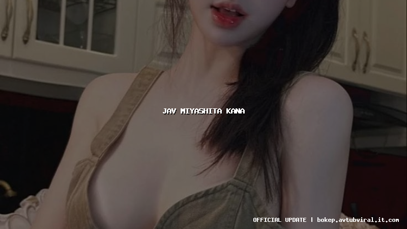 jav miyashita kana