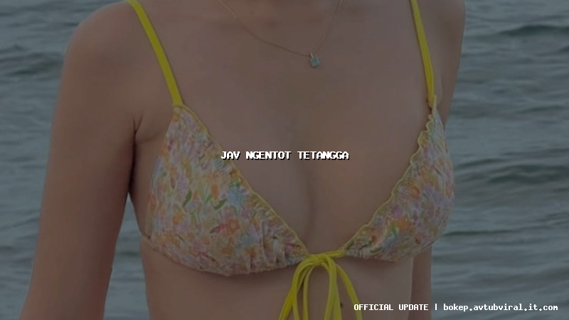 jav ngentot tetangga