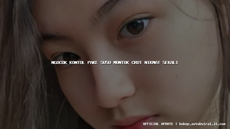 ngocok kontol pake susu montok crot nikmat sekali