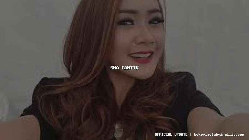 sma cantik
