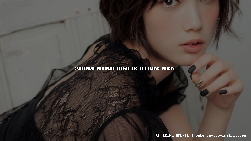 subindo mahmud digilir pelajar nakal