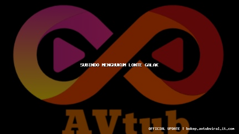 subindo menghukum lonte galak