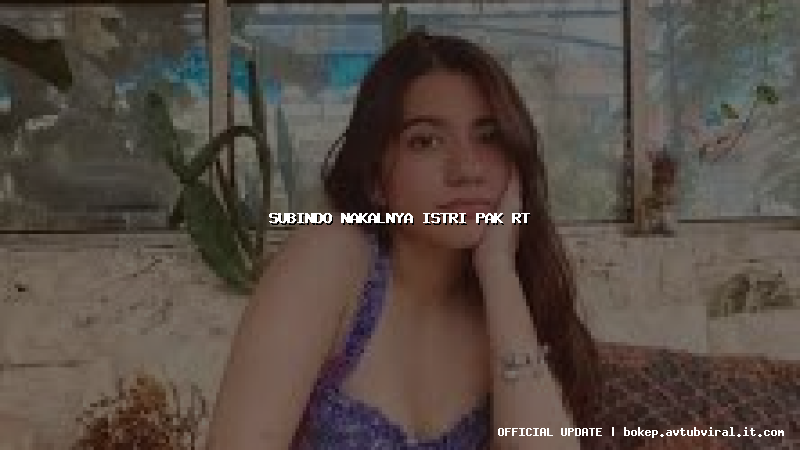 subindo nakalnya istri pak rt