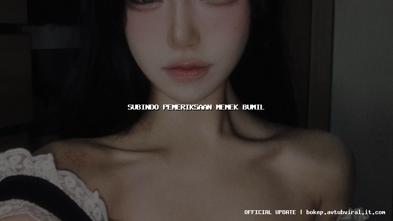 subindo pemeriksaan memek bumil