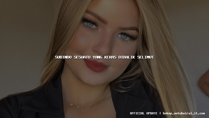 subindo sesuatu yang keras dibalik selimut